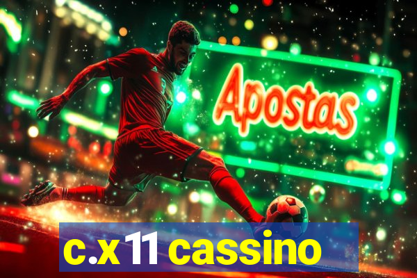 c.x11 cassino